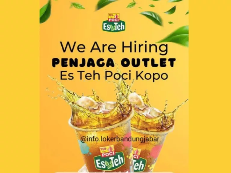 TAMATAN SMP MERAPAT! Es Teh Poci Bandung Gelar Loker Terbaru, Ini Cara Melamarnya