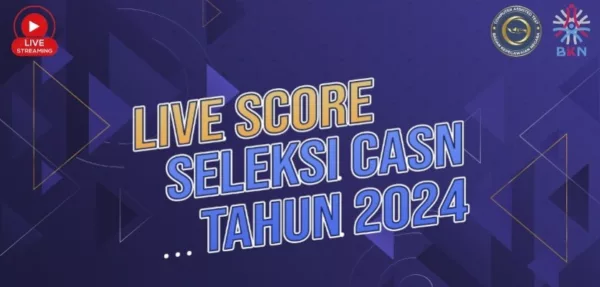 Live Score SKD Resmi Ujian Tanggal 17, 18 dan 19 Sudah Ada, Pantau Disini (Official CAT BKN)