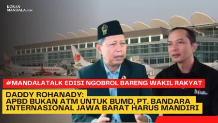 Mandala Talk: Anggota DPRD Provinsi Jawa Barat Daddy Rohanady menanggapi soal BIJB