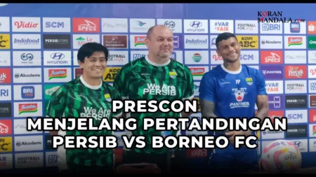 Prescon Jelang Pertandingan Persib vs Borneo FC