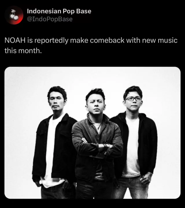 2025 Band Noah Akan Comeback ? (@IndoPopBase)