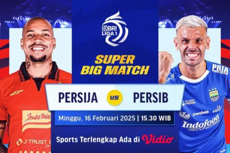 Link Live Streaming Persija Jakarta vs Persib Bandung, Gratis dan Jernih Tinggal Nonton