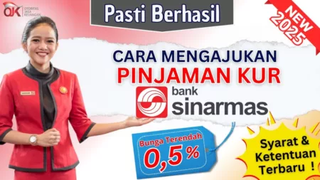 Cara Pengajuan KUR di Bank Sinarmas Pinjaman untuk UMKM, Limit Hingga Rp500 Juta!