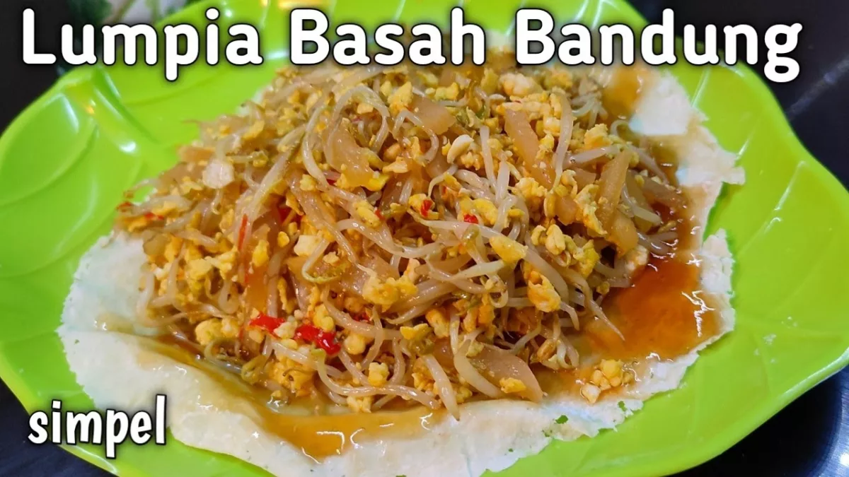 5 Lumpia Basah Paling Enak di Bandung dengan Harga Terjangkau, Berikut Reviewnya