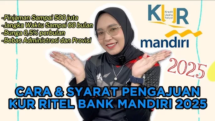 Cara Ajukan KUR Bank Mandiri 2025 Sampai Rp100 Juta Modal Usaha di Bulan Puasa, Berikut Tabel Angsurannya