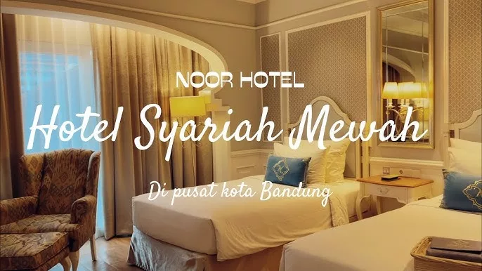 Rekomendasi 5 Hotel Syariah di Kota Bandung untuk Wisatawan Muslim dan Pasangan Sah