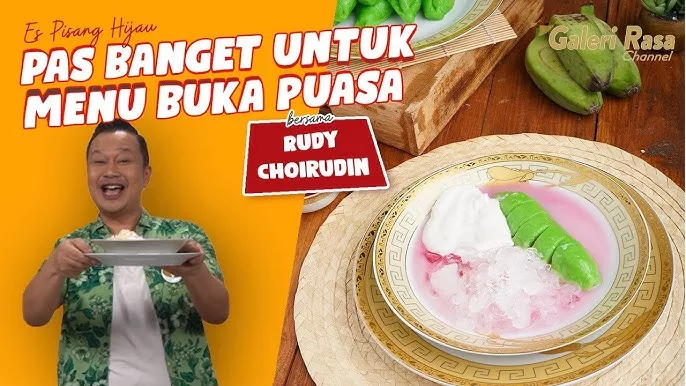 Simak! Resep Es Pisang Ijo Ala Chef Rudy, Nikmat Jadi Takjil Buka Puasa