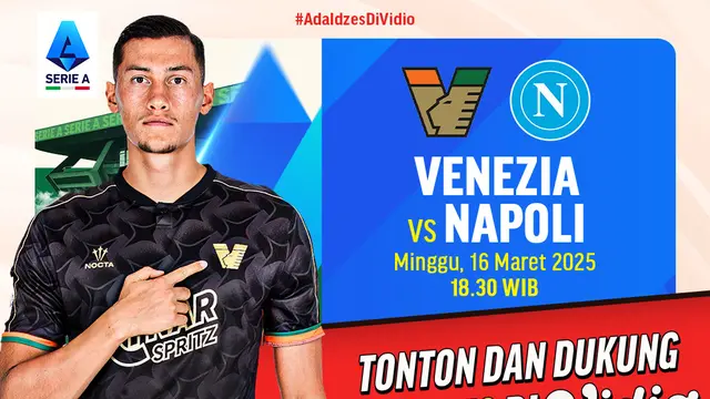 Link Live Streaming Venezia vs Napoli, Pertarungan Kapten Timnas Indonesia Sebelum Menuju Sydney