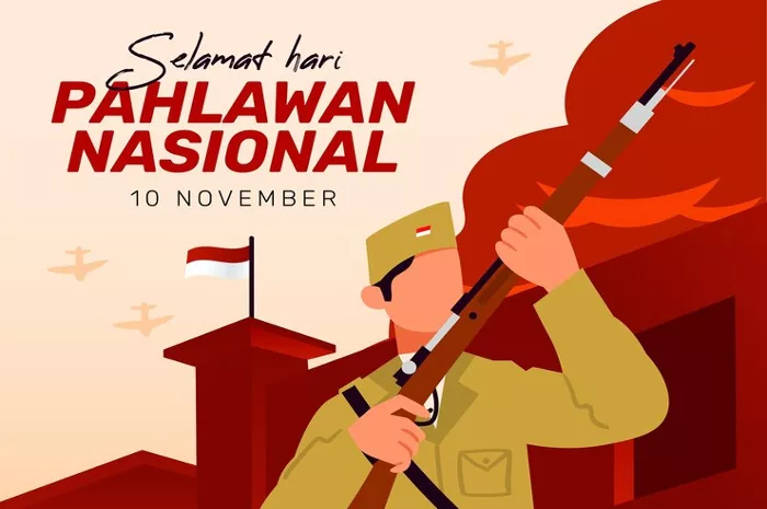 Apakah Hari Pahlawan Nasional 2023 Tanggal Merah? Simak Ulasan dan Sejarah Singkatnya di Sini!