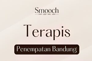 Gaji Diatas UMR! Smooch Beauty Bar Bandung Gelar Loker Terbaru untuk Tamatan SMA dan SMK